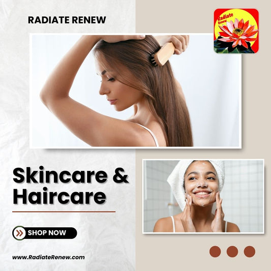 Achieving Glowing Skin and Healthy Hair: The Ultimate Guide to Skincare and Haircare